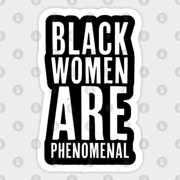 Black Women Are Phenomenal, African American, Black History, Afrocentric Sticker by UrbanLifeApparel